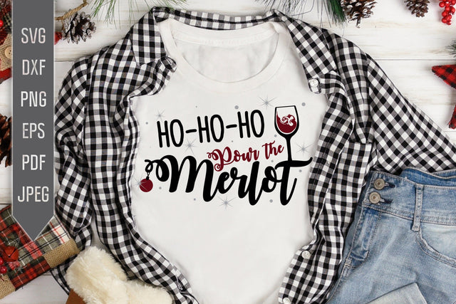 Ho Ho Ho Pour The Merlot Svg. Christmas Wine Svg. Wine Drinking Svg. Merlot Svg. Drinking On Christmas. Christmas Party Svg. Xmas Alcohol. SVG Mint And Beer Creations 