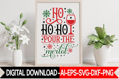 Ho Ho Ho Pour The Merlot SVG SVG designmaster24 