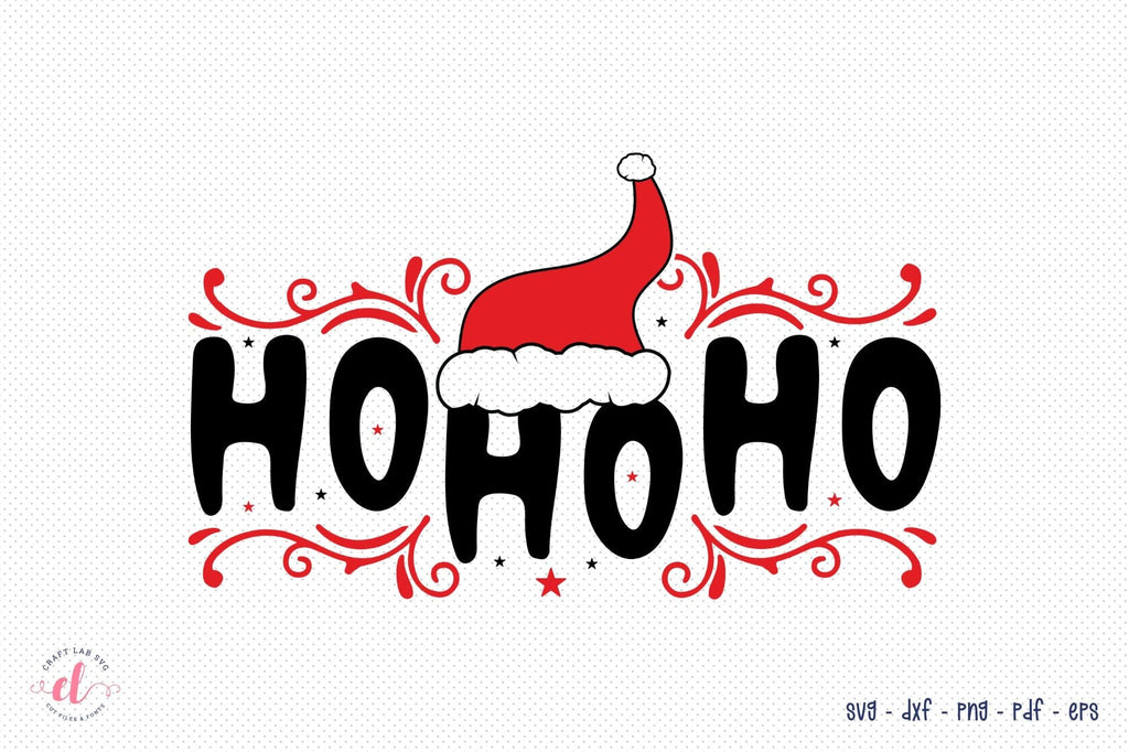 Ho Ho Ho Svg Christmas Svg Cut File So Fontsy 9550