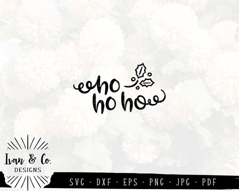 Ho Ho Ho SVG Files | Christmas | Holidays | Winter SVG (850359189) SVG Ivan & Co. Designs 