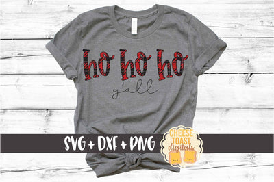Ho Ho Ho Y'all - Christmas SVG PNG DXF Cut Files SVG Cheese Toast Digitals 
