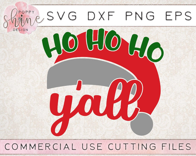 Ho Ho Ho Y'all SVG Poppy Shine Design 