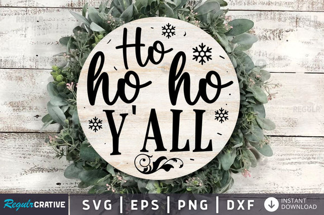Ho ho ho y'all SVG SVG Regulrcrative 