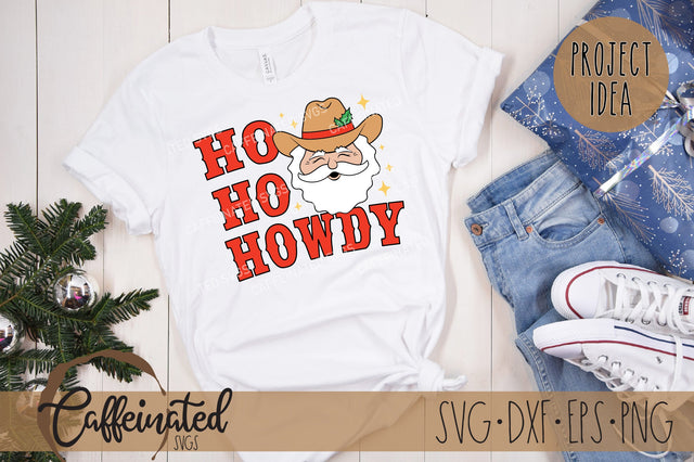 Ho Ho Howdy SVG SVG Caffeinated SVGs 