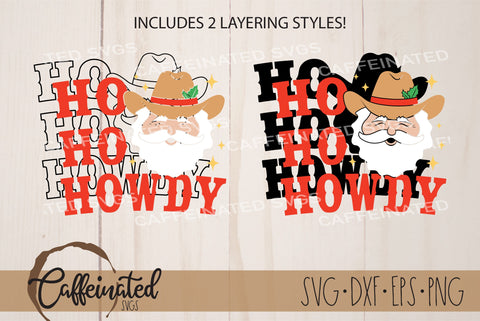 Ho Ho Howdy SVG SVG Caffeinated SVGs 
