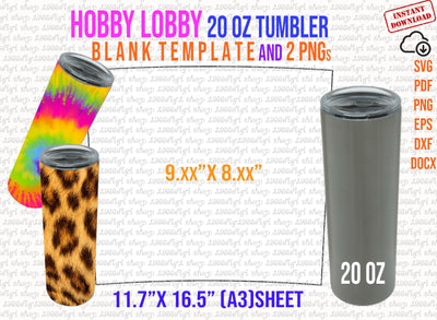 Hobby Lobby 20oz Template, 20 oz Wrap, Hobby Lobby Sublimation Template, Cricut and Silhouette, instant download Png Pdf Eps Dxf Docx Sheet SVG 1966digi 