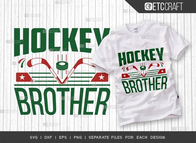Hockey Brother SVG Cut File | Sports Svg | Ice Hockey Svg | Hockey Svg | Hockey Bro Svg | Hockey Puck Svg | Brother Quote Design SVG ETC Craft 