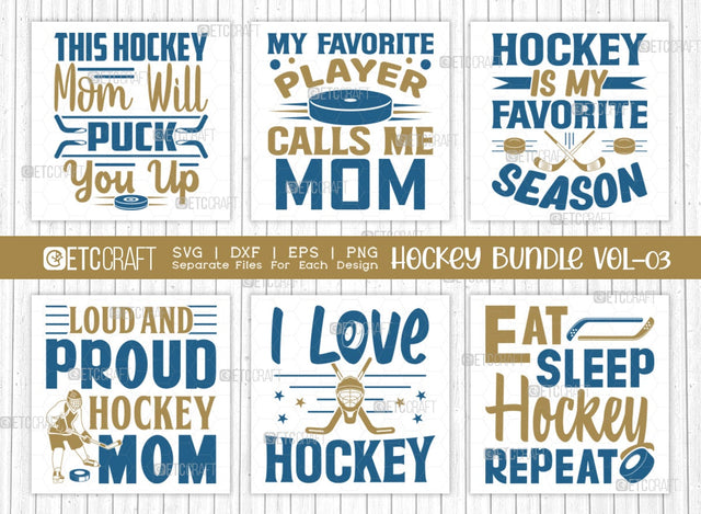 Hockey Bundle Vol-03 SVG Cut File | Sports Svg | I Love Hockey Svg | Eat Sleep Hockey Repeat Svg | Loud And Proud Hockey Mom Svg | Hockey Is My Favorite Season Svg | My Favorite Player Calls Me Mom Svg | Quote Design SVG ETC Craft 