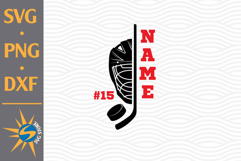 Hockey Custom Name SVG, PNG, DXF Digital Files Include SVG SVGStoreShop 