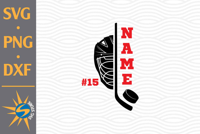 Hockey Custom Name SVG, PNG, DXF Digital Files Include SVG SVGStoreShop 