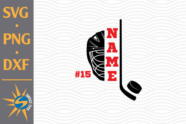 Hockey Custom Name SVG, PNG, DXF Digital Files Include SVG SVGStoreShop 