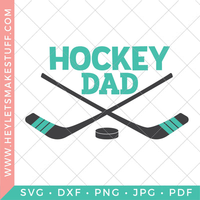 Hockey Dad SVG Hey Let's Make Stuff 