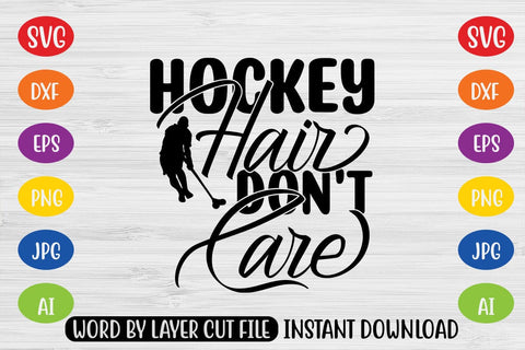 Hockey Hair Don't Care SVG MStudio 