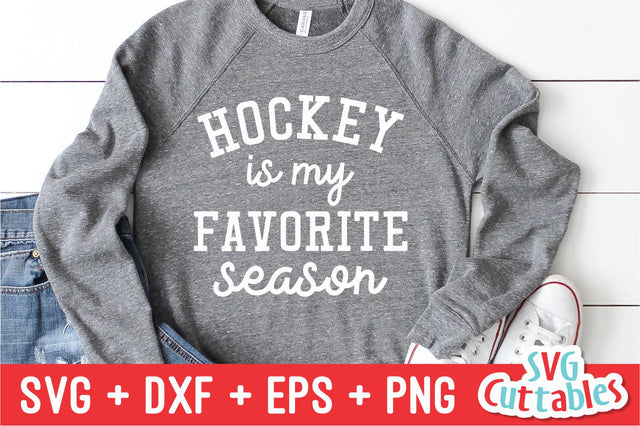 Hockey Is My Favorite Season Svg Cuttables 