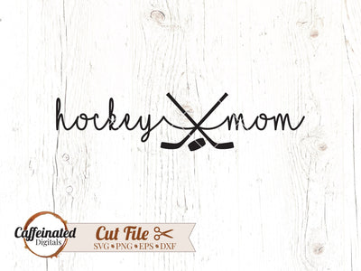 Hockey Mom SVG, Crossed Hockey Sticks SVG Caffeinated SVGs 