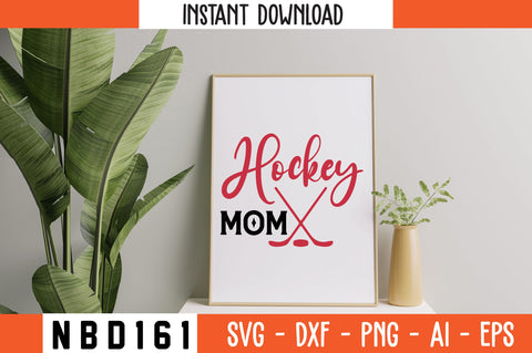 hockey mom Svg Design SVG Nbd161 