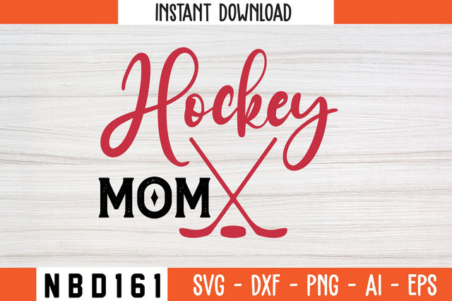 hockey mom Svg Design SVG Nbd161 