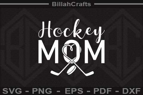 Hockey Mom SVG File SVG BillahCrafts 