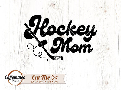 Hockey Mom SVG, Hockey Stick SVG Caffeinated SVGs 