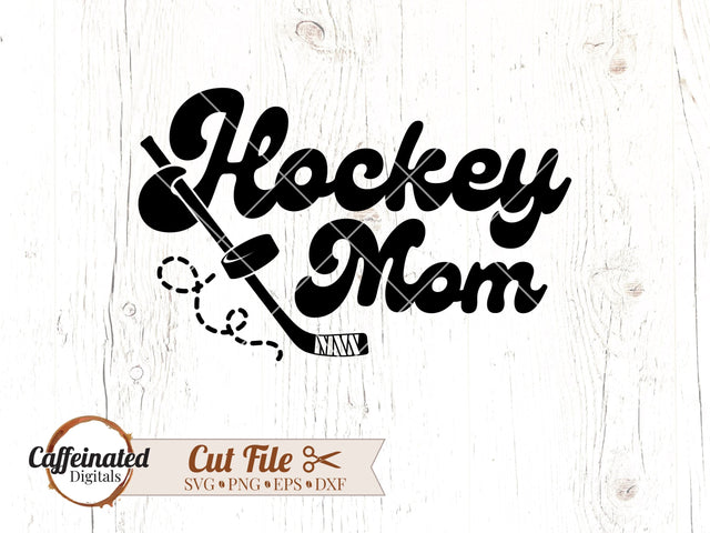 Hockey Mom SVG, Hockey Stick SVG Caffeinated SVGs 