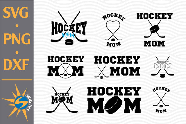 Hockey Mom SVG, PNG, DXF Digital Files Include SVG SVGStoreShop 