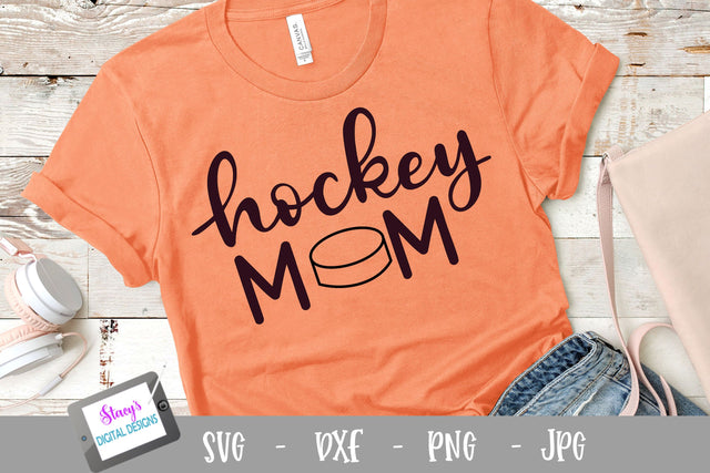 Hockey mom SVG - Sports mom SVG file, handlettered SVG Stacy's Digital Designs 