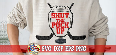 Hockey Shut the Puck Up SVG DXF EPS PNG SVG Greedy Stitches 