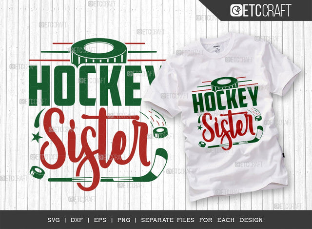 Hockey Sister SVG Cut File | Sports Svg | Ice Hockey Svg | Hockey Svg | Hockey Sister Svg | Hockey Puck Svg | Hockey Tshirt Design SVG ETC Craft 
