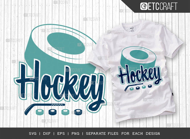 Hockey SVG Cut File | Sports Svg | Ice Hockey Svg | Hockey Shirt Svg | Play Hockey Svg | Hockey Puck Svg | Hockey Quote Design SVG ETC Craft 