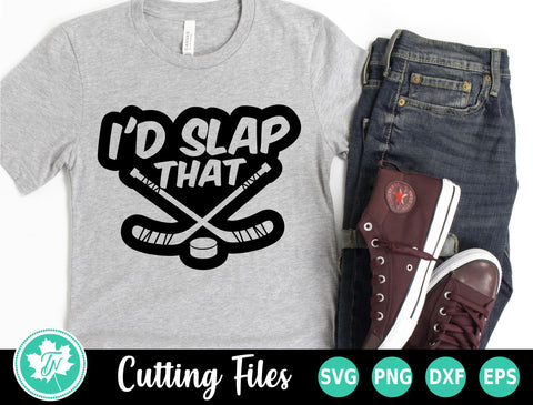 Hockey SVG | I'd Slap That SVG TrueNorthImagesCA 