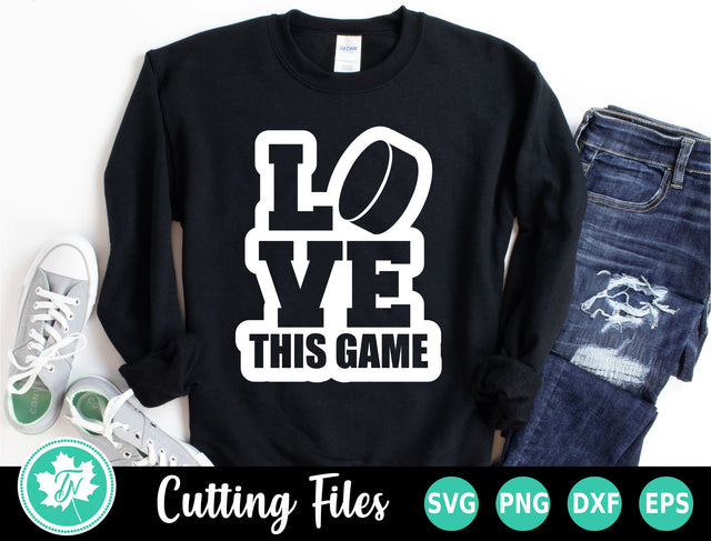 Hockey SVG | Love This Game SVG TrueNorthImagesCA 
