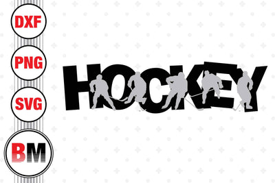Hockey SVG, PNG, DXF Files SVG BMDesign 