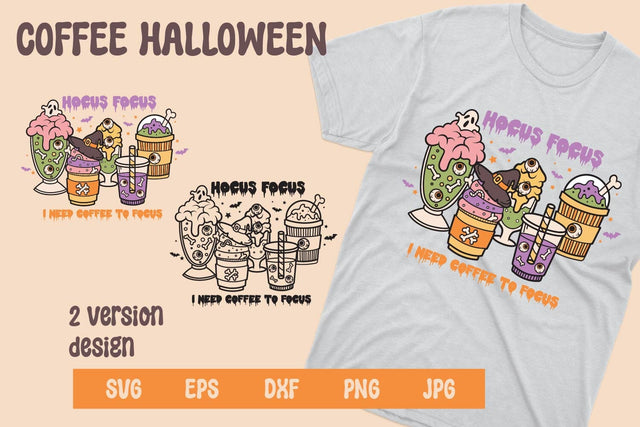 Hocus focus I need coffee to focus, Coffee Halloween svg SVG dadan_pm 