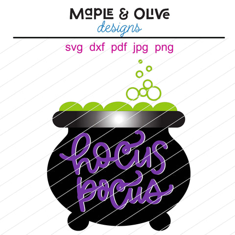 Hocus Pocus Cauldron Halloween SVG Cut File Designs for Cricut Files for Cricut Fall Treat Bag SVG Maple & Olive Designs 