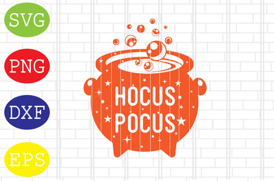 Hocus Pocus Cauldron Svg, Cauldron Svg, Halloween Svg, Fall Svg, Autumn Svg, Ghost Svg SVG DigitalSvgFiles 