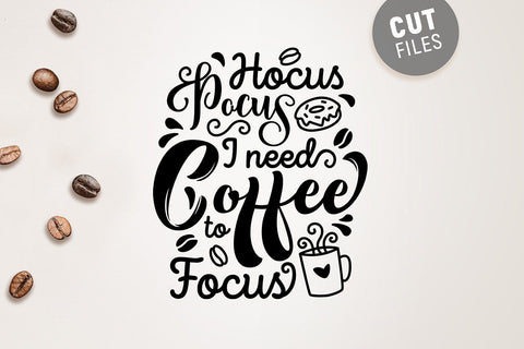 Hocus Pocus I Need Coffee SVG SVG VectorSVGdesign 