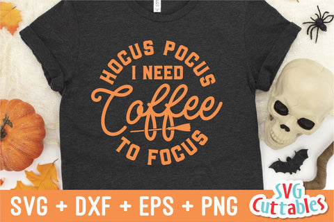 Hocus Pocus I Need Coffee To Focus svg - dxf - eps - png - Funny Halloween - Silhouette - Cricut Cut File - Digital Download SVG Svg Cuttables 