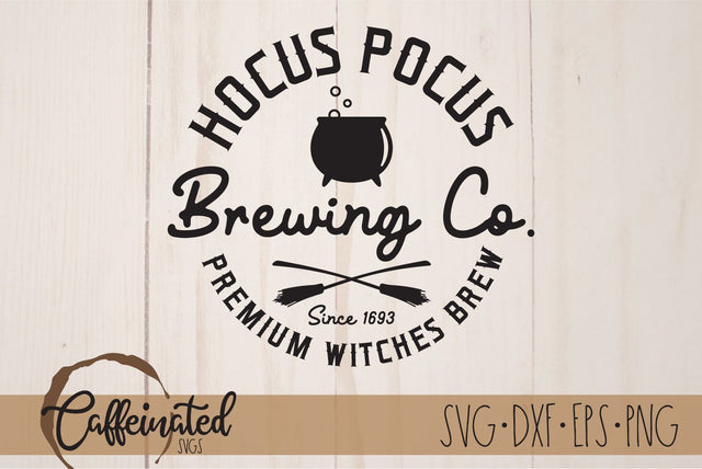 Hocus Pocus Witches Brew svg SVG Caffeinated SVGs 