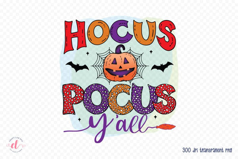 Hocus Pocus Y'all | Halloween Sublimation Design Sublimation CraftLabSVG 