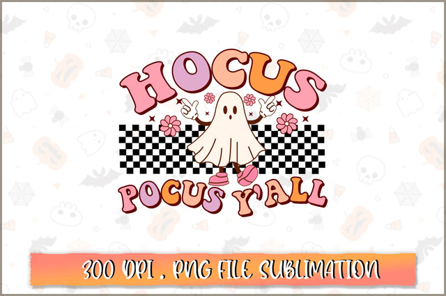 Hocus pocus y'all PNG SVG Shetara Begum 