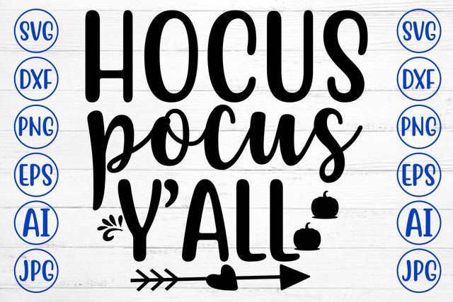 Hocus Pocus Y'all SVG SVG Syaman 
