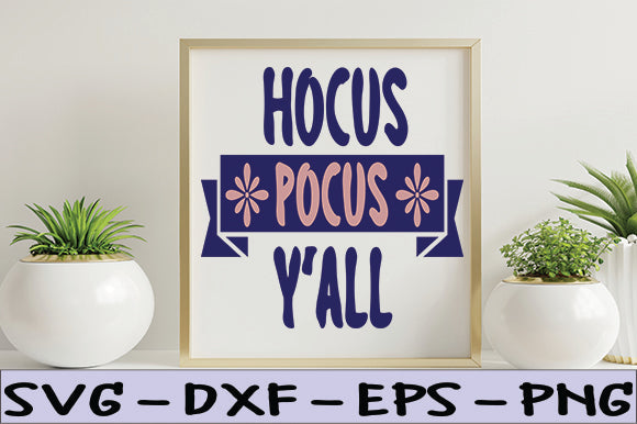 Hocus Pocus Y'all SVG thesvgfactory 