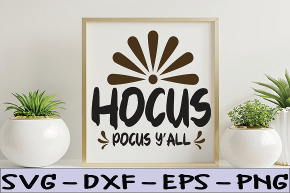 Hocus Pocus Y'all SVG thesvgfactory 
