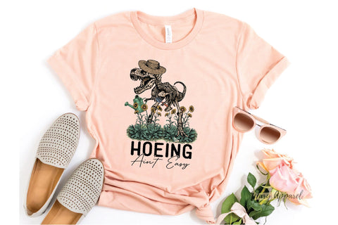 Hoeing Ain't Easy Sublimation Design Sublimation Creativeart88 