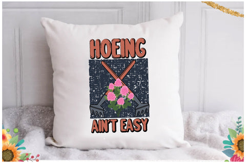 Hoeing Ain't Easy Sublimation Sublimation Jagonath Roy 