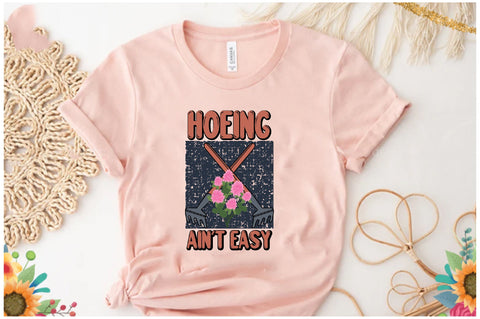 Hoeing Ain't Easy Sublimation Sublimation Jagonath Roy 