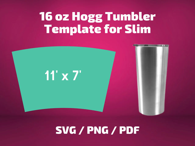 Hogg 16 oz Slim tumbler template SVG BambinaCreations 