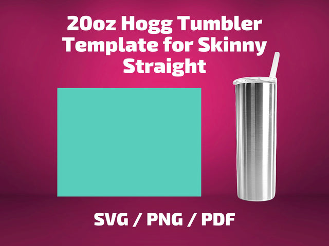 Hogg 20 oz skinny straight tumbler template SVG BambinaCreations 