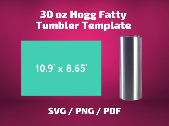 Hogg 30 oz Fatty tumbler template SVG BambinaCreations 