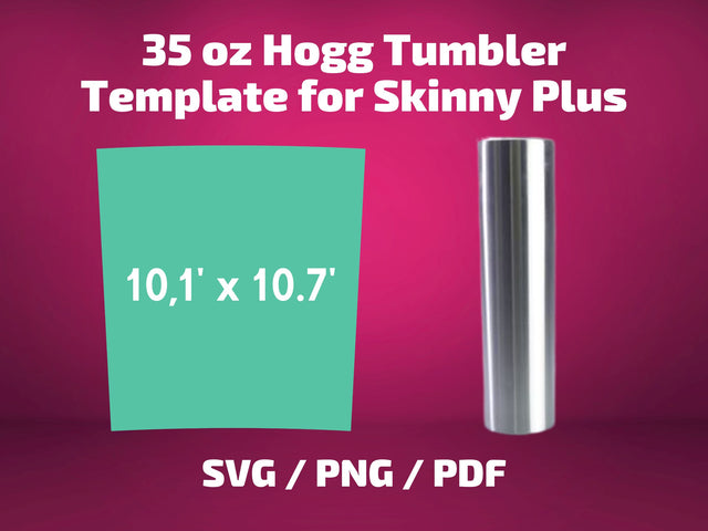 Hogg 35 oz Skinny Plus tumbler template SVG BambinaCreations 